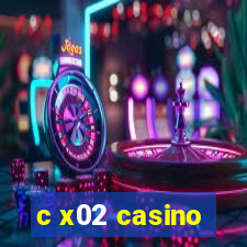 c x02 casino